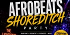 Afrobeats Shoreditch Party (Everyone Free Before 12AM)