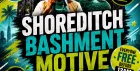 Shoreditch Bashment Motive - Everyone Free Before 12AM