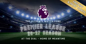 Premier League 26-27 Opening Weekend - Free Entry & Pint