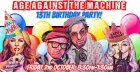 Age Against The Machine - 13th Birthday Party (Over 30s Only)