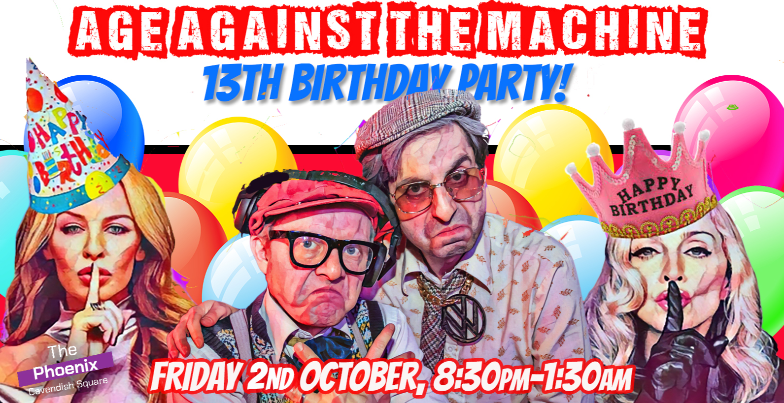 Age Against The Machine - 13th Birthday Party (Over 30s Only)
