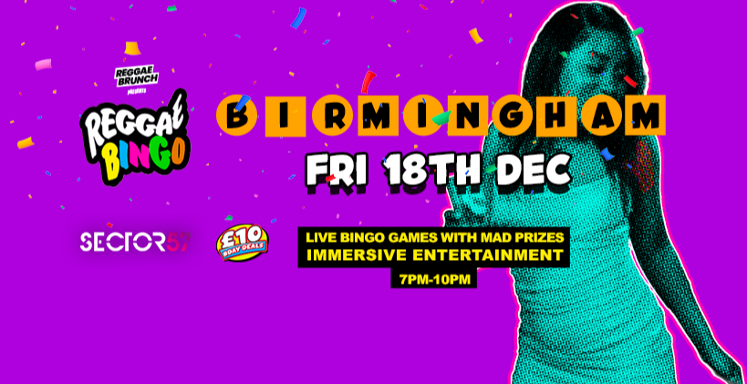 Reggae Bingo - Birmingham - Fri 18th Dec