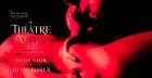 "THÉÂTRE DES VAMPIRES" by Nude Noir