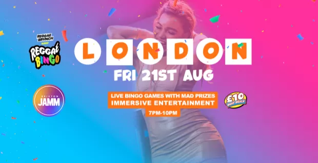 Reggae Bingo - London - Fri 21st Aug