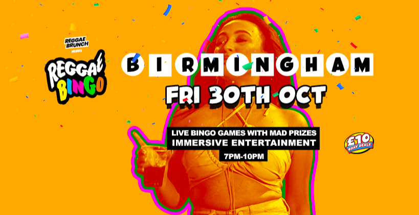 Reggae Bingo - Birmingham - Fri 30th Oct