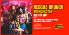 Reggae Brunch MCR - Sat 5th Dec