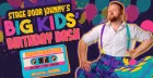 Stage Door Johnny's Big Kids' Birthday Bash