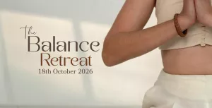 The Balance Retreat - Root & Restore: Ground Your Autumn Sanctuary