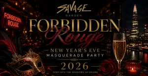 Savage Garden NYE: Forbidden Rouge Masquerade Party
