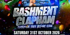 Bashment Clapham - Everyone Free Before 12AM