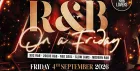 R&B On A Friday - Shoreditch Free RnB Party