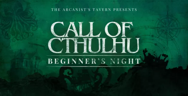 CALL OF CTHULHU: Beginners Night