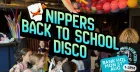 Nippers Back to School Disco @ Brewdog Upminster