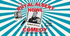 The Royal Albert Howl