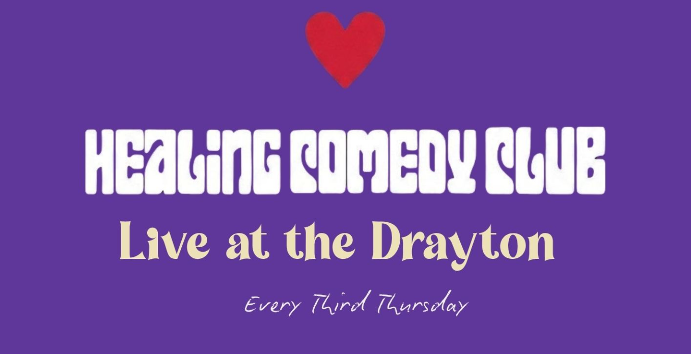 Healing Comedy Club: Live at The Drayton