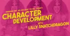 Workshop with Lilly Snatchdragon