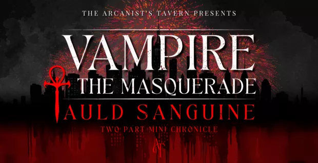 Auld Sanguine: A Vampire the Masquerade mini-chronicle