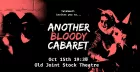 Another Bloody Cabaret