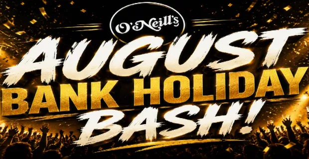 Bromley O'Neills Bank Holiday Bash