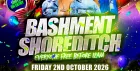 Bashment Shoreditch Party - Free Before Midnight