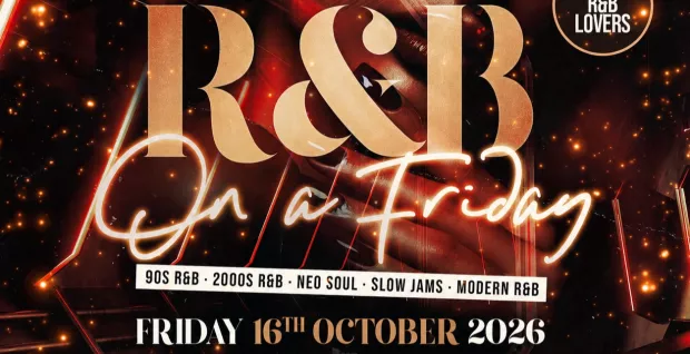 R&B On A Friday - Shoreditch Free RnB Party