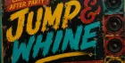 Jump & Whine - Carnival After Party (Free Before 11PM)