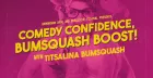 Workshop with Titsalina Bumsquash