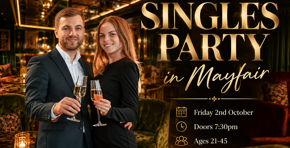 Singles Party in Mayfair (Ages 21-45)