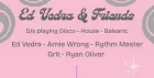Ed Vedra & Friends free Friday night party