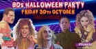 80s HALLOWEEN SPECIAL: Age Against The Machine & Club de Fromage, SOLD OUT