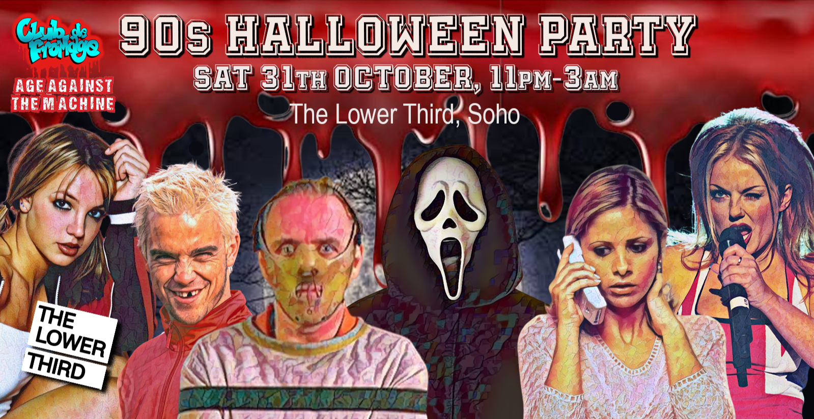90s HALLOWEEN PARTYL: Age Against The Machine & Club de Fromage - Sat 31st October, 11pm-3am