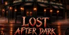 Lost After Dark