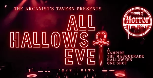 Month of Horror: All Hallow’s Eve: A Vampire the Masquerade one shot