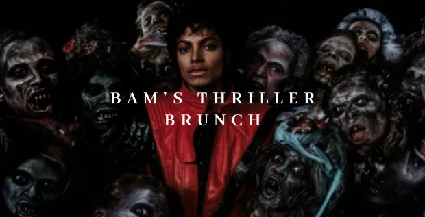 BAM's Thriller Brunch