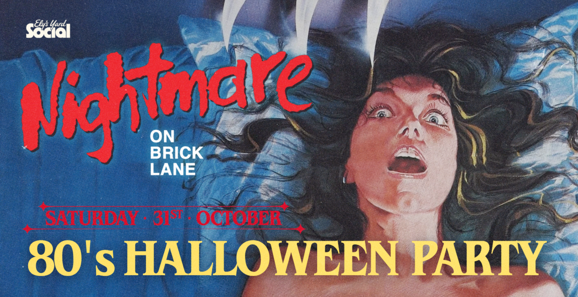 Nightmare On Brick Lane: 80's Halloween Party