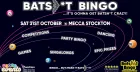 Batshxt Bingo @ Mecca Stockton