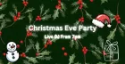 Xmas Eve Party