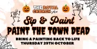 Paint the Town Dead - Sip & Paint