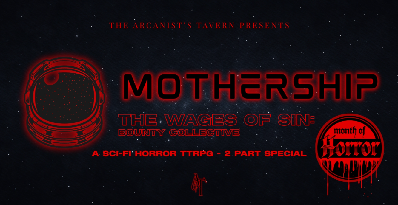 Month of Horror: Mothership - The Wages of Sin V