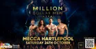 Million Dollar Men™ Live @ Mecca Hartlepool