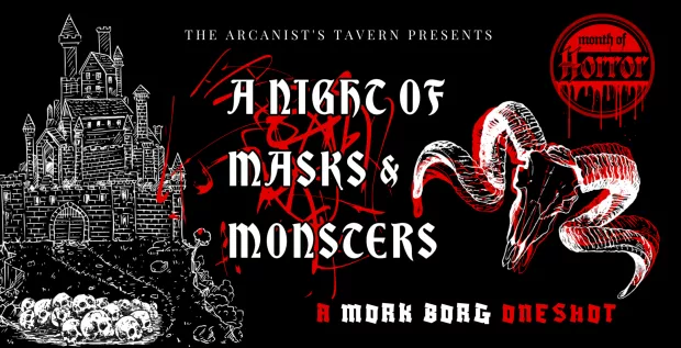 Month of Horror: Mork Borg - A Night of Masks and Monsters