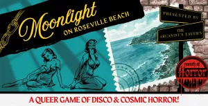 Month of Horror: Moonlight On Roseville Beach - A Queer game of Disco & Cosmic Horror!