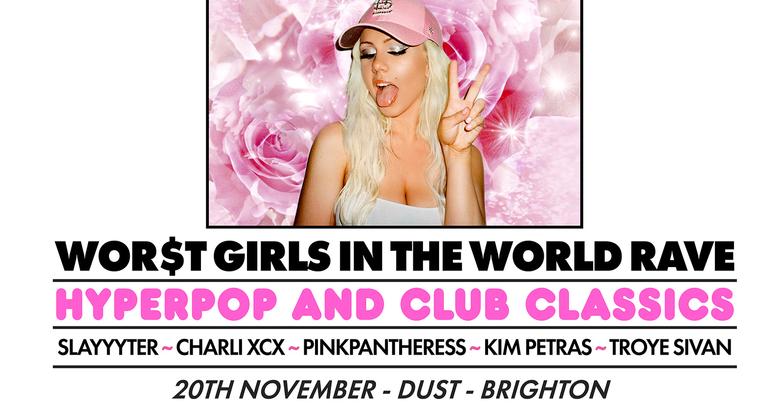 WOR$T GIRLS IN THE WORLD RAVE (Brighton)