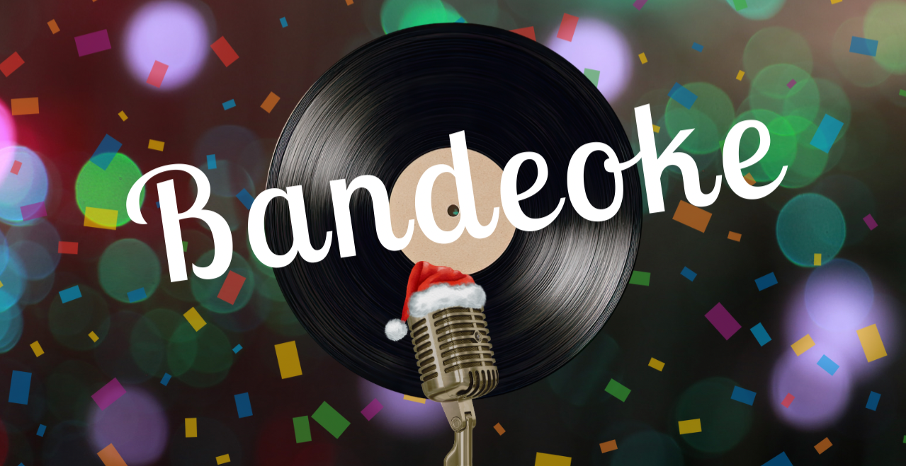 BANDEOKE!