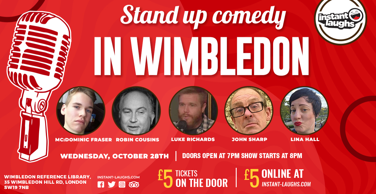 Stand up comedy in Wimbledon