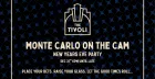 New Years Eve - Monte Carlo on the Cam