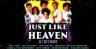 Just Like Heaven: Alt 80’s Night (Belfast)