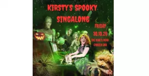Kirsty's Spooky Singalong at The King's Head