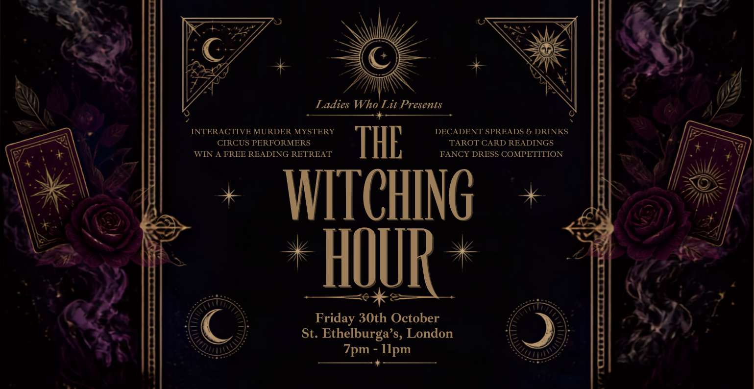 Ladies Who Lit Presents The Witching Hour