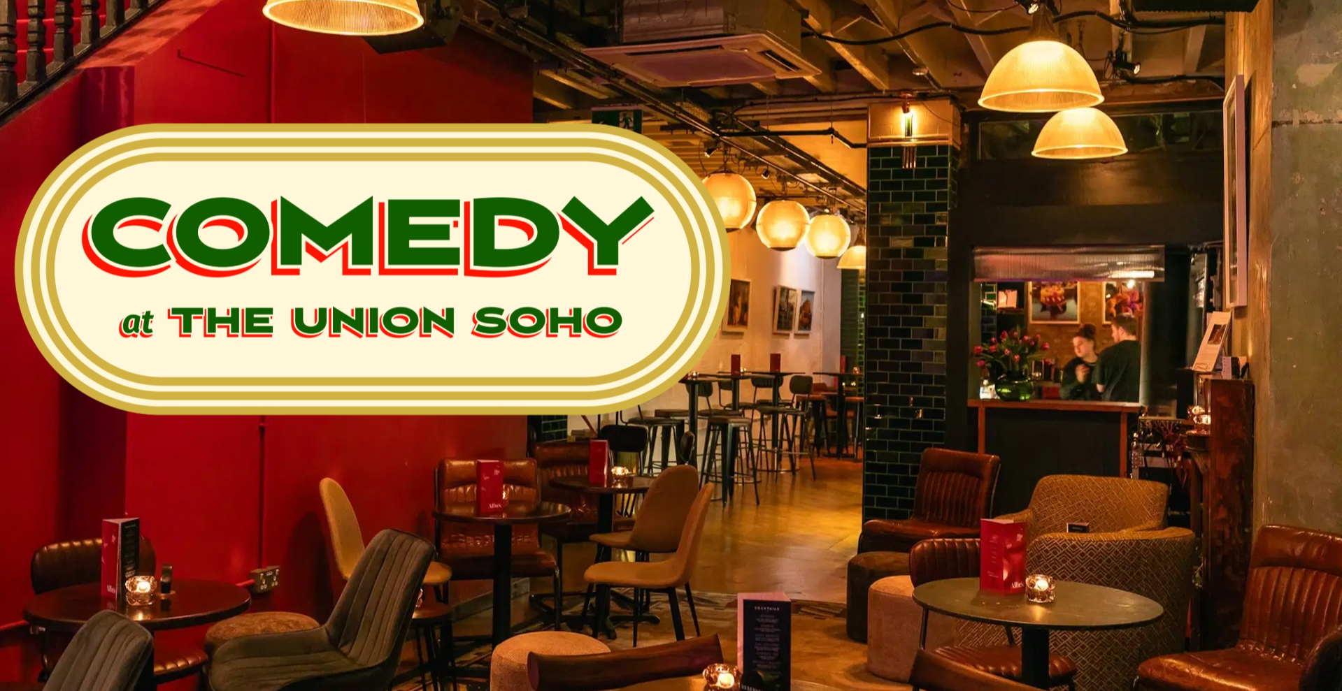 Comedy at The Union, Soho